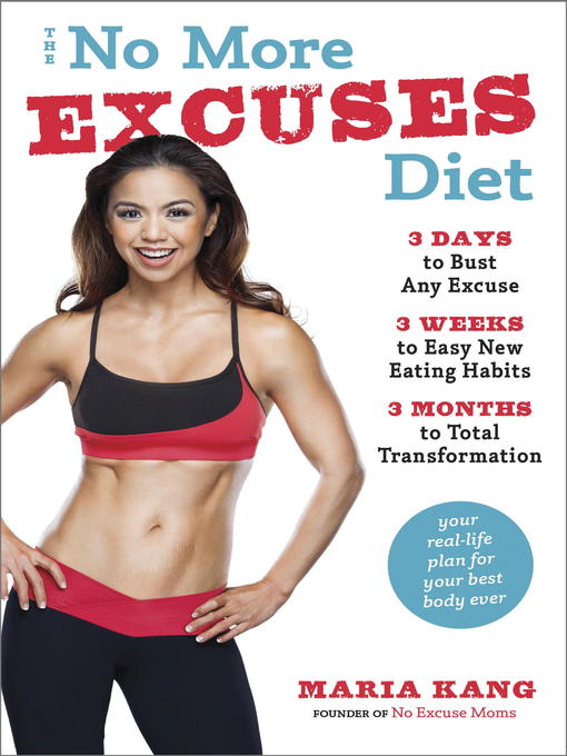 Title details for The No More Excuses Diet by Maria Kang - Available